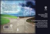 Zdjęcie Alternative Dispute Resolution: From Roman Law to Contemporary Regulations - Alwernia