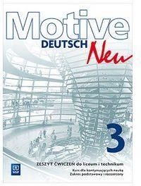 Motive – Deutsch Neu. Język niemiecki. Zeszyt ćwiczeń. Część 3. Zakres podstawowy i rozszerzony.