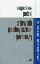 Zdjęcie Angielsko-polski słownik geologiczno-górniczy - Gostynin