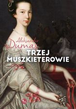 Zdjęcie Trzej muszkieterowie Aleksander Dumas - Grudziądz