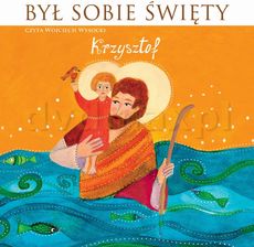 Zdjęcie Był sobie Święty... Krzysztof [AUDIOBOOK] - Nowa Dęba