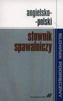 Zdjęcie Angielsko-polski słownik spawalniczy - Łomianki