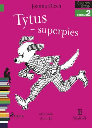 Tytus - superpies Joanna Olech