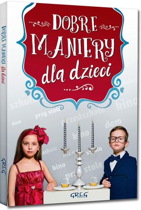 Dobre Maniery Dla Dzieci - Grzegorz Strzeboński