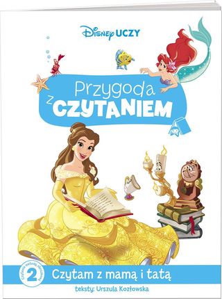 Disney uczy. Przygoda z czytaniem. Czytam z mamą i tatą. Poziom 2