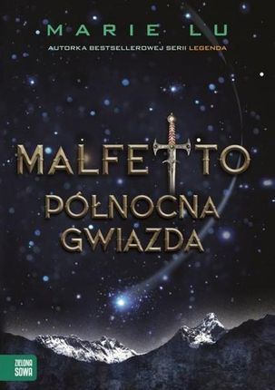 Północna Gwiazda Malfetto Tom 3 - Marie Lu