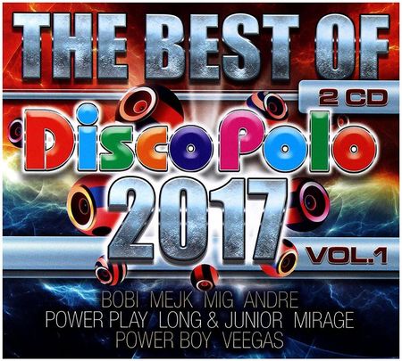 The Best Of Disco Polo 2017. Volume 1 (CD)