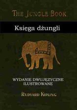Zdjęcie Księga dżungli. Wydanie dwujęzyczne ilustrowane - Rudyard Kipling - Katowice