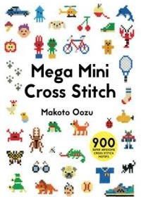 Mega Mini Cross Stitch (Oozu Makoto)