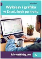 Wykresy I Grafika W Excelu Krok Po Kroku - Krzysztof Chojnacki. Piotr Dynia