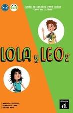 Lola y Leo 2 Libro del alumno A1.2 - Język hiszpański
