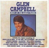 Best Of The Early Years - Campbell, Glen (CD)