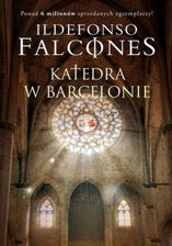 Katedra w Barcelonie Ildefonso Falcones - zdjęcie 1