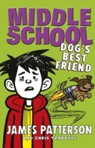 Middle School: Dog'S Best Friend (Patterson James)
