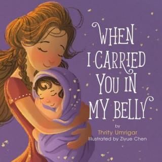 When I Carried You In My Belly (Umrigar Thrity)