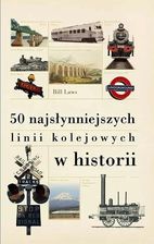 Zdjęcie 50 najsłynniejszych linii kolejowych w historii - Lubliniec