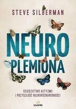 Literatura popularnonaukowa Neuroplemiona Dziedzictwo Autyzmu I Przyszłość Neuroróżnorodności - Steve Silberman - zdjęcie 1