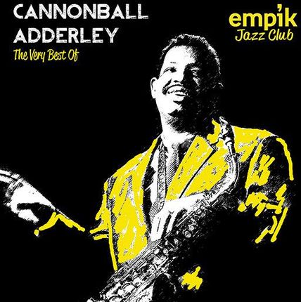 Empik Jazz Club: The Very Best Of Cannonball Adderley (LP)