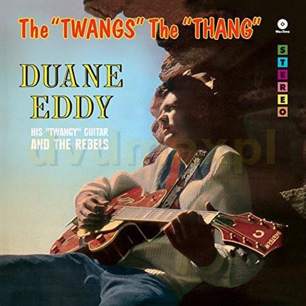 Duane Eddy: The Twangs The Thang + 2 Bonus Tracks (LP)