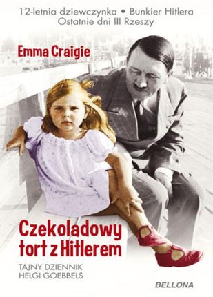 Czekoladowy tort z Hitlerem Emma Craigie
