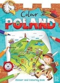 Colour Poland. Sticker and Colouring Book for Children