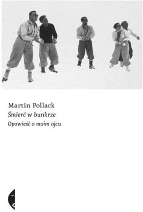Śmierć w bunkrze Martin Pollack