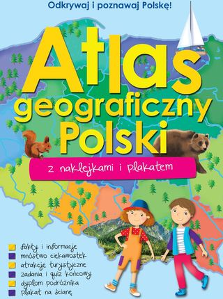 Atlas geograficzny polski z naklejkami i plakatem
