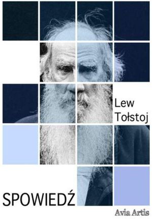 Spowiedź Lew Tołstoj