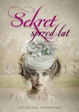 Sekret sprzed lat - Katarzyna Redmerska