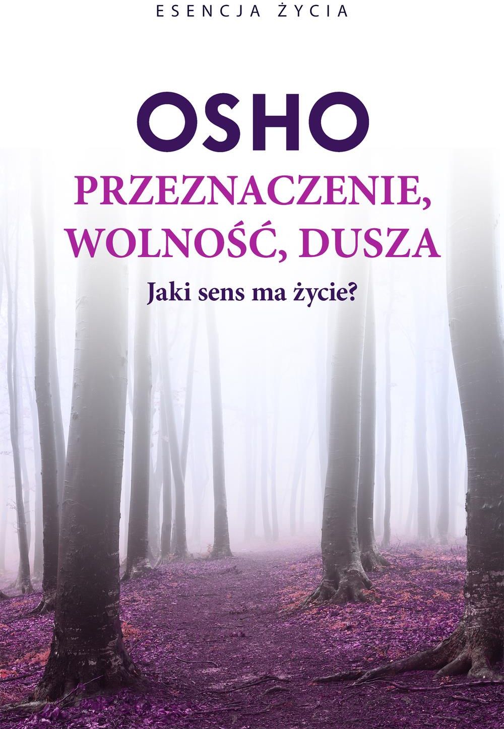 Przeznaczenie Wolno C Dusza Osho Ceny I Opinie Ceneo Pl