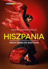 Zdjęcie Hiszpania. Fiesta dobra na wszystko - Maciej Bernatowicz - Szczecin
