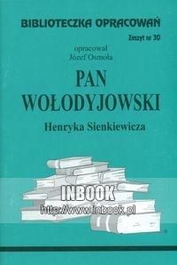 Biblioteczka Opracowań Pan Wołodyjowski Henryka Sienkiewicza