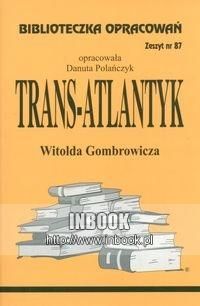Biblioteczka Opracowań Trans-Atlantyk Witolda Gombrowicza