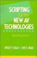 Scripting for the New AV Technologies Scripting for the New AV Technologies