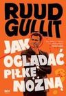 Zdjęcie Ruud Gullit. Jak oglądać piłkę nożną Ruud Gullit - Kraków