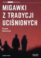 Zdjęcie Migawki z tradycji uciśnionych - Paweł Mościcki - Szprotawa