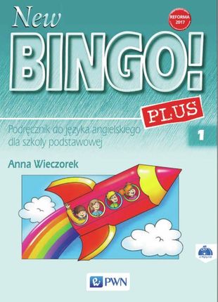 New Bingo! PLUS 1. Język Angielski. Podręcznik Wieloletni + CD. Klasa 1