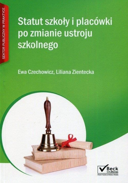 Statut Szkoły Podstawowej Z Oddziałami Gimnazjalnymi Statut szkoły i placówki po zmianie ustroju szkolnego 2017 + Płyta CD