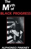 The Myth of Black Progress