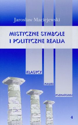 Mistyczne symbole i polityczne realia t.4