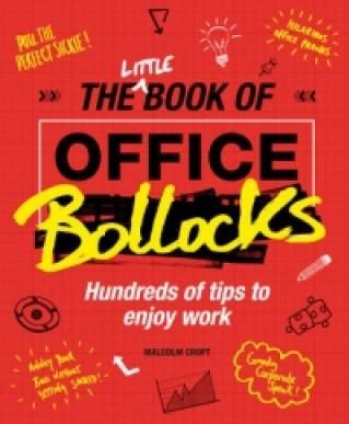 Little Book Of Office Bollocks - Croft Malcolm