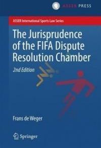 Jurisprudence Of The Fifa Dispute Resolution Chamber - Weger Frans De