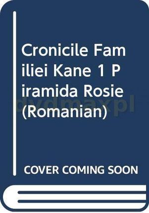 Cronicile Familiei Kane 1 Piramida Rosie - Riordan Rick