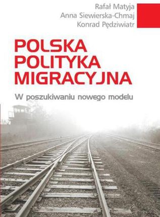 Polska polityka migracyjna (Ebook)