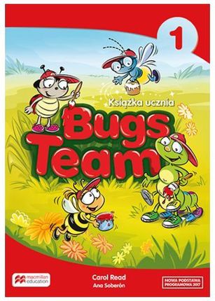 Bugs Team 1. Książka ucznia. Język angielski. Szkoła podstawowa