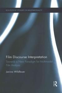 Film Discourse Interpretation - Wildfeuer Janina