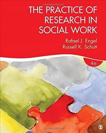 Practice Of Research In Social Work - Engel Dr Rafael J - University Of Pittsburgh University Of Pittsburgh Usa. University Of Pittsburgh Usa. Univers