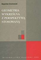 Zdjęcie Geometria wykreślna z perspektywą stosowaną - Strzegom