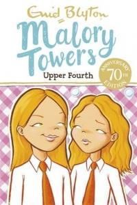 Malory Towers 04 Upper Fourth - Blyton Enid