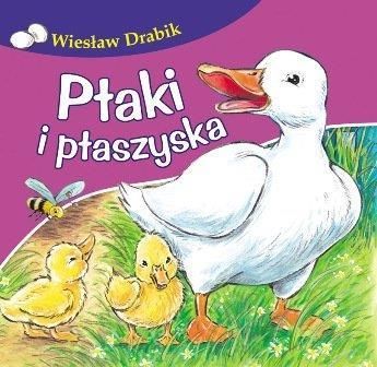Ptaki I Ptaszyska Bajki Dla Malucha - Wiesław Drabik